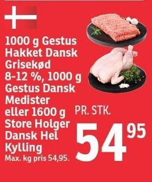 SPAR 1000 g gestus hakket dansk grisekød 8-12%, 1000 g gestus dansk medister eller 1600 g store holger dansk hel kylling tilbud