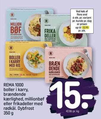 Rema 1000 boller i karry, brændende kærlighed, millionbøf eller frikadeller med rødkål.