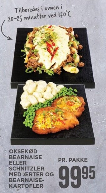 MENY Oksekød bearnaise eller schnitzler med ærter og bearnaisekartofler tilbud