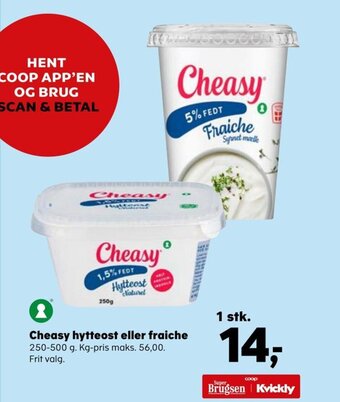 Kvickly Cheasy Hytteost eller Fraiche tilbud