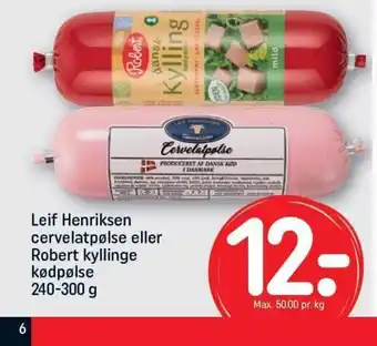 REMA 1000 Leif Henriksen Cervelatpølse eller Robert Kyllinge Kødpølse 240-300g tilbud