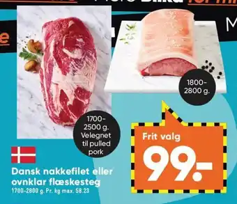 Bilka Dansk Nakkefilet Ovnklar Flæskesteg tilbud