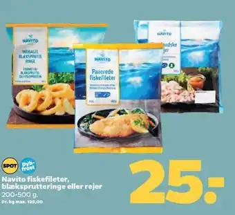 Netto Navito fiskefileter, blæksprutteringe eller rejer tilbud