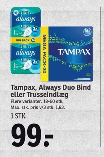 SPAR Tampax, Always Duo Bind eller Trusseindlæg tilbud