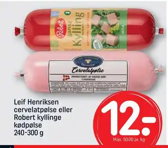 REMA 1000 Leif henriksen cervelatpølse eller robert kyllinge kødpølse tilbud