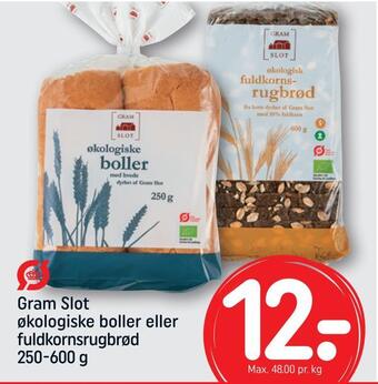 REMA 1000 Gram slot økologiske boller eller fuldkornsrugbrød tilbud