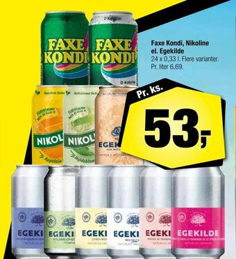 Calle Faxe Kondi, Nikoline el. Egekilde tilbud