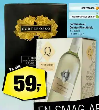 Calle Corterosso el. Quintus Pinot Grigio tilbud