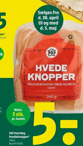 Coop 365 365 hverdag hvedeknopper* tilbud