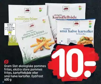 REMA 1000 Gram slot økologiske pommes frites, ekstra store pommes frites, kartoffelbåde eller små halve kartofler tilbud