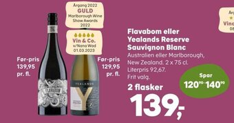 Kvickly Flavabom eller Yealands Reserve Sauvignon Blanc tilbud