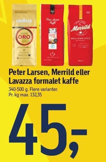Føtex Peter Larsen, Merrild eller Lavazza formalet kaffe tilbud