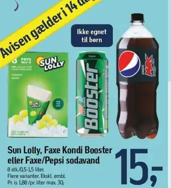 Føtex Sun Lolly, Faxe Kondi Booster eller Faxe/Pepsi sodavand tilbud