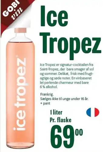 Ice tropez