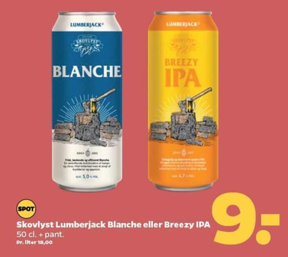 Skovlyst Lumberjack Blanche eller Breezy IPA 50 cl. + pant. tilbud hos
