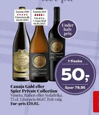 Dagli'Brugsen Canaja gold eller spier private collection tilbud