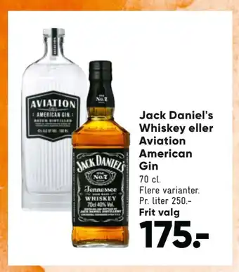 Jack daniel's whiskey eller aviation american gin