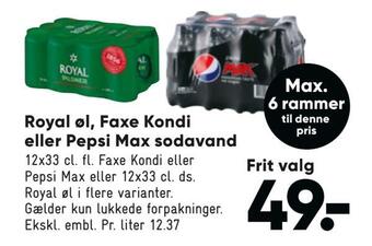 Bilka Royal øl, faxe kondi eller pepsi max sodavand tilbud