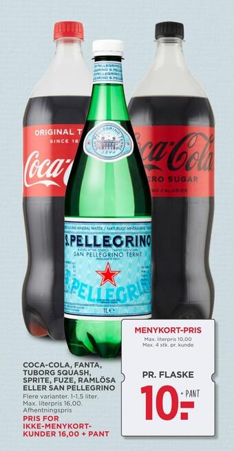 MENY Coca-cola, fanta, tuborg squash, sprite, fuze, ramlösa eller san pellegrino tilbud