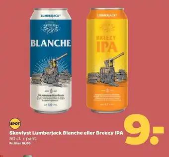 Skovlyst lumberjack blanche eller breezy ipa