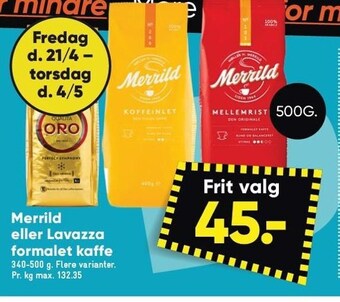 Bilka Merrild eller lavazza formalet kaffe tilbud