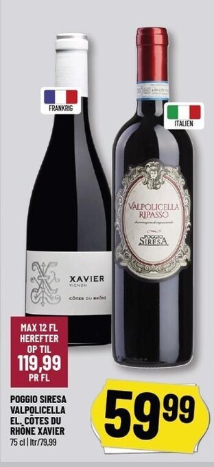 Løvbjerg Poggio siresa valpolicella el. côtes du rhône xavier tilbud