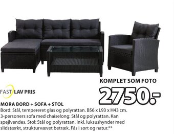 JYSK MORA BORD + SOFA + STOL tilbud