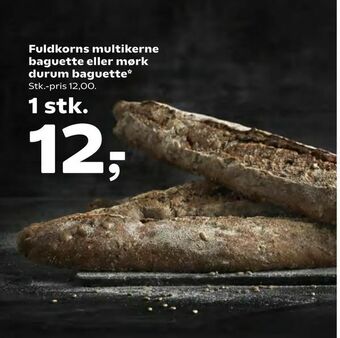 Kvickly Fuldkorns multikerne baguette eller mørk durum baguette tilbud