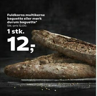 SuperBrugsen Fuldkorns multikerne baguette eller mørk durum baguette tilbud