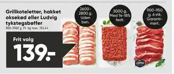 Bilka Grillkoteletter, hakket oksekød eller Ludvig tykstegsbøffer tilbud