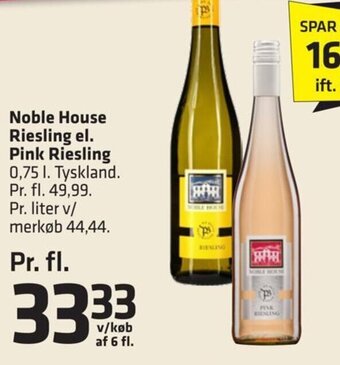 Fleggaard Noble House Riesling el. Pink Riesling tilbud