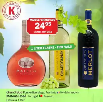 Købmandsgården Grand Sud, Mateus Rosé tilbud