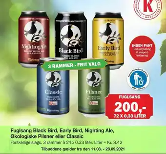 Købmandsgården Fuglsang Black Bird, Early Bird, Nighting Ale, Økologiske Pilsner eller Classic tilbud