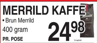 ABC Lavpris MERRILD KAFFE • Brun Merrild 400 gram tilbud