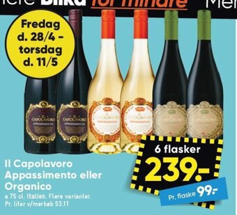 Bilka Il Capolavoro Appassimento eller Organico tilbud