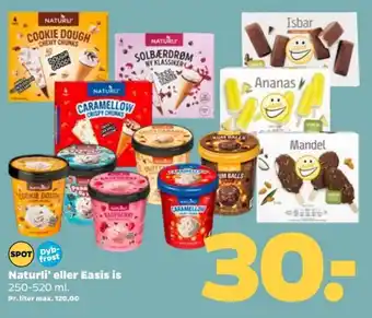 Netto Naturli' eller Easis is 250-520 ml. tilbud