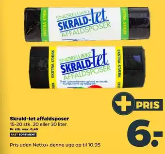 Netto Skrald-let affaldsposer 15-20 stk. 20 eller 30 liter. tilbud