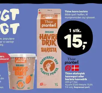 SuperBrugsen Thise økologisk havregurt eller barista havredrik 400 g/1 liter. tilbud