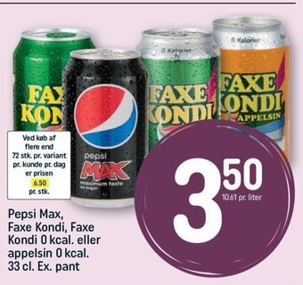 REMA 1000 Pepsi Max, Faxe Kondi, Faxe Kondi 0 kcal. eller appelsin 0 kcal. 33 cl. Ex. pant tilbud