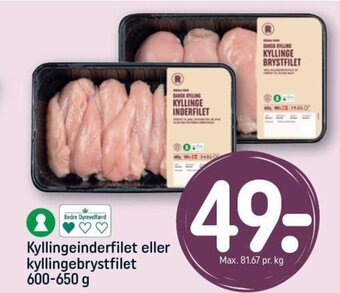 REMA 1000 Kyllingeinderfilet eller kyllingebrystfilet 600-650 g tilbud