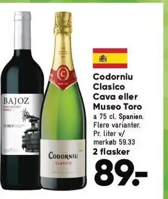 Bilka Codorniu clasico cava eller museo toro tilbud