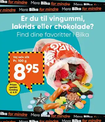 Bilka Ukendt bland selv slik tilbud