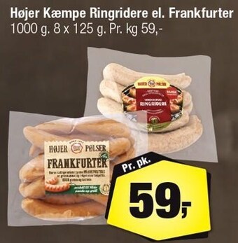 Calle Højer kæmpe frankfurter el. ringrider tilbud