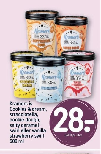 REMA 1000 Kramers is Cookies & cream, stracciatella, cookie dough, salty caramel-swirl eller vanilla strawberry swirl 500 ml tilbud
