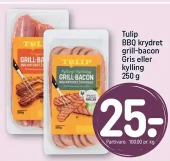 REMA 1000 Tulip bbq krydret grill-bacon gris el. kylling 250 g tilbud