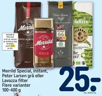 REMA 1000 Merrild special, instant, peter larsen grå el. lavazza filter tilbud