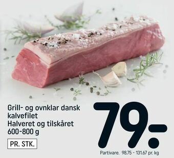REMA 1000 Grill- og ovnklar dansk kalvefilet Halveret og tilskåret tilbud