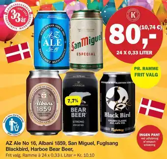 Az ale no 16,00 albani 1859,00 san miguel, fuglsang blackbird, harboe bear beer