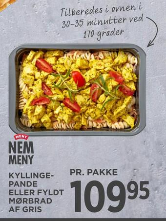 MENY Kyllingepande eller fyldt mørbrad af gris tilbud