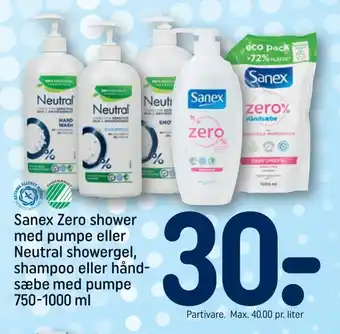 REMA 1000 Sanex zero shower med pumpe eller neutral showergel, shampoo eller hånd sæbe med pumpe tilbud